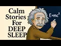 Download Lagu The Genius Who Redefined the Rules – Full Story of Albert Einstein | Calm Stories For DEEP Sleep
