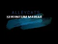 Alleycats - Sekuntum Mawar Merah Sebuah Puisi (Lirik)