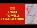 How to Login to Wells Fargo Account 2024 Wells Fargo Online Banking Login
