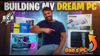Building My DREAM PC... Then One For My Dad With The Spares!