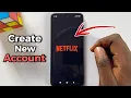 How to Create Netflix Account on Phone Beginner Sign Up Guide