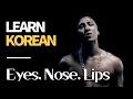Lagu Learn Korean with Taeyang 'Eyes, Nose, Lips' in 23 minutes