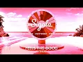 Sigala, Mae Muller, Caity Baser - Feels This Good (Extended - Audio) ft. Stefflon Don