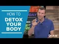 How To Detox Your Body And Toxcicity Warning Signs Dr Josh Axe