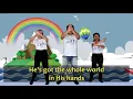 He's got the Whole World (Sunday School Song)