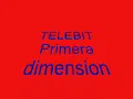 Telebit - Primera dimensión (Letra)
