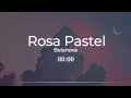 Belanova - Rosa Pastel