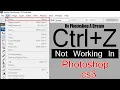 Ctrl z nahi ho raha in Photoshop cs3 ctrl z Not Working Undo Crtl Not Working In Photoshop