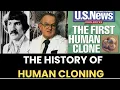 The History of Human Cloning
