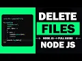 Node js How Delete Files for Beginners A Step-by-Step Full Guide - ZZZ CODE zzzcode