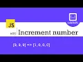 - Data Structures and Algorithms in JavaScript Increment number represented as Array
