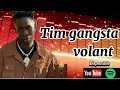 Download Lagu TIM GANGSTA VOLANT