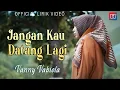 VANNY VABIOLA - Jangan Kau Datang Lagi (Official Lirik Video)
