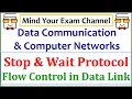 Stop Wait Protocol Flow Control Data Communication Computer Networks Data Link Lecture