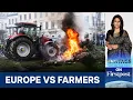 Why European Farmers Stormed Brussels with Tractors | Vantage with Palki Sharma | N18G