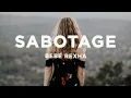 Download Lagu Bebe Rexha - Sabotage (Lyrics)
