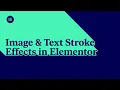Image Text Stroke Effects in Elementor Advanced