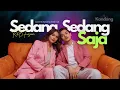 Lagu 💫 SEDANG SEDANG SAJA – R\u0026B DUT VERSION - COVER BY KANDANG MUSIC LAB – Akur
