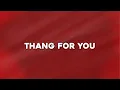 Rylo Rodriguez - Thang for you ft NoCap