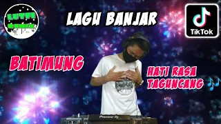 Download DJ SLOW - BATIMUNG ( Nanang irwan ) Hati Rasa Taguncang Remix MP3