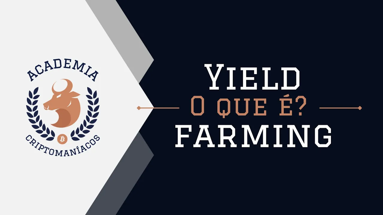 O que é Yield Farming?