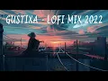 Gustixa Full Album BEST OF  | Gustixa Full Lagu Terbaru - Lofi Remix Version 2022