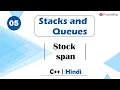 Stock span Module Stacks and Queues In Hindi C - 5