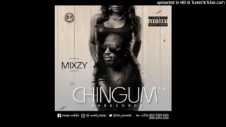 mixzy chingum official audio 2017 
