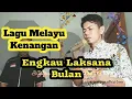 Download Lagu Tembang Melayu Nostalgia_Engkau Laksana Bulan_@Lodi tambunan official