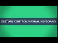 Gesture Control Virtual Keyboard Computer Vision Deep Learning