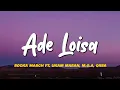 Download Lagu ADE LOISA - ROCKA MARCH FT. UKAM MARAN, M.G.A \u0026 QIIBA | LIRIK LAGU ~ Lagu Timur Terbaru