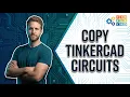 How To Copy Tinkercad Circuits 2026 Easy Guide