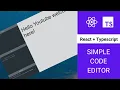 React Typescript Simple Code Editor