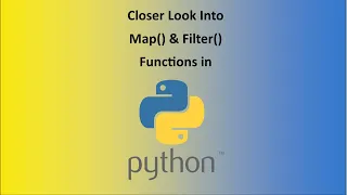 Close Look Into Python map and filter Function