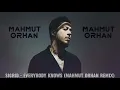 Download Lagu Sigrid - Everybody Knows (Mahmut Orhan Remix)