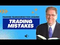 Trading Mistakes Can Destroy Your Profits Van Tharp