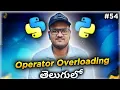 Python Operator Overloading in Telugu Srk Codes