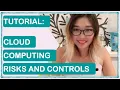 TUTORIAL Cloud Computing Infrastructure Risks and Controls Information Systems Audit