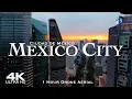 4K MEXICO CITY 2026 1 Hour Aerial Drone Relaxation Film U Ciudad de Mexico CDMX
