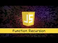 Learn JavaScript Lesson 8 Function Recursion Free Course Web Development
