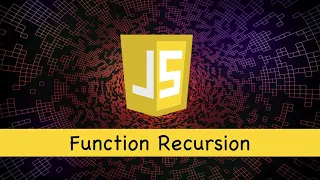 Learn JavaScript Lesson 8 Function Recursion Free Course Web Development