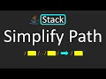 LeetCode - 71 Simplify Path Stack Java