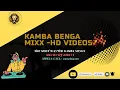 Lagu BEST OF KAMBA BENGA SONGS VIDEO MIX #DJKIKUVI