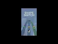 Buy Source Code - Shape Switch Complete Game Template Unity Asset