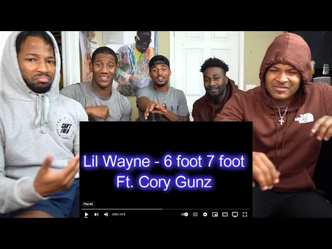 Download MP3 Lil Wayne - 6 Foot 7 Foot ft. Cory Gunz (REACTION)