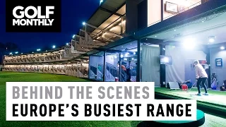 Behind The Scenes - Europe s Busiest Driving Range