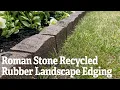 Roman Stone Recycled Rubber Landscape Edging