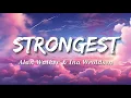 Download Lagu Alan Walker \u0026 Ina Wroldsen - Strongest (Lyrics)