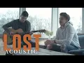 Download Lagu Our Last Night - Lost (Acoustic) (OFFICIAL VIDEO)
