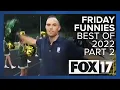 News Bloopers FOX 17 s Friday Funnies Best of 2022 - Part 2